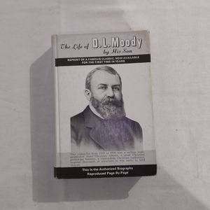 The of DL Moody by His Son Biography